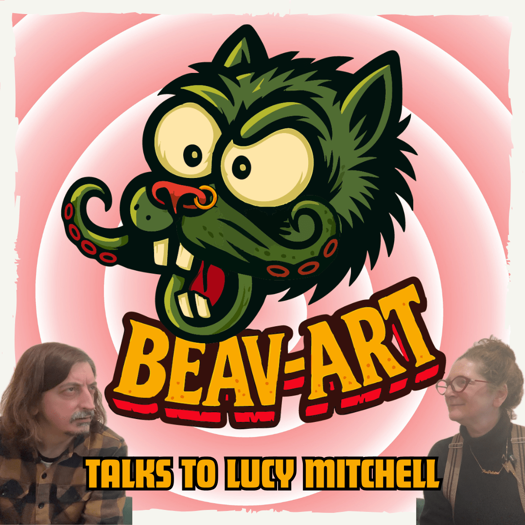 Beav-Art Talks Podcast&nbsp;Ep2