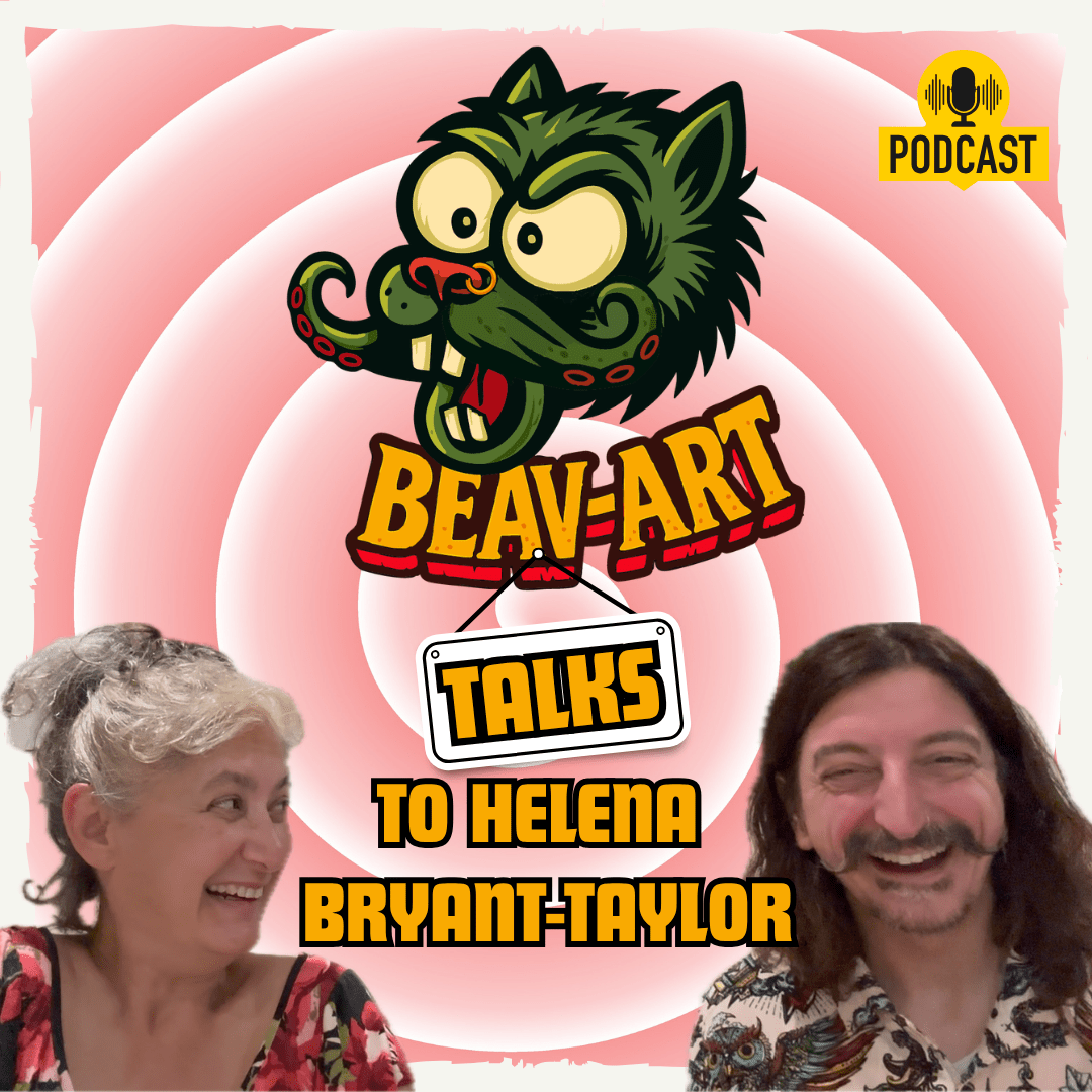 Beav-Art Talks Podcast&nbsp;Ep8